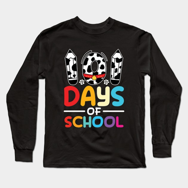 101 Days Of School Dalmatian Dog Long Sleeve T-Shirt by RiseInspired